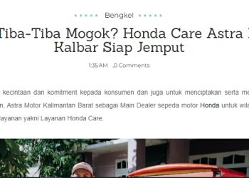 Motor Tiba-Tiba Mogok? Honda Care Astra Motor Kalbar Siap Jemput