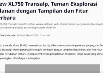 New XL750 Transalp, Teman Eksplorasi Jalanan dengan Tampilan dan Fitur Terbaru