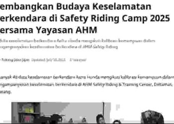 Kembangkan Budaya Keselamatan Berkendara di Safety Riding Camp 2025 Bersama Yayasan AHM