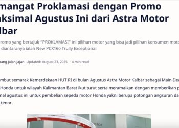 Semangat Proklamasi dengan Promo Maksimal Agustus Ini dari Astra Motor Kalbar