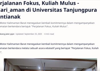 Perjalanan Fokus, Kuliah Mulus - #Cari_aman di Universitas Tanjungpura Pontianak