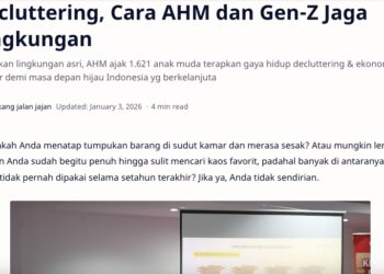 Decluttering, Cara AHM dan Gen-Z Jaga Lingkungan