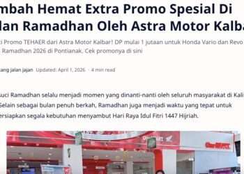 Tambah Hemat Extra Promo Spesial Di Bulan Ramadhan Oleh Astra Motor Kalbar