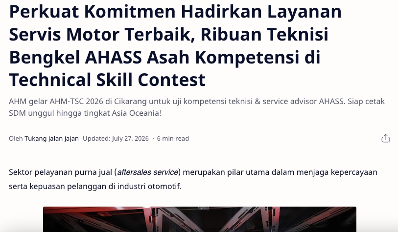 Perkuat Komitmen Hadirkan Layanan Servis Motor Terbaik, Ribuan Teknisi Bengkel AHASS Asah Kompetensi di Technical Skill Contest